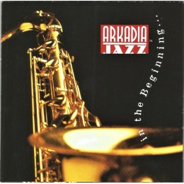 Various - Arkadia Jazz : In The Beginning... (CD, 1997)