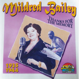 Mildred Bailey - 1935 1944 (Thanks For The Memory) (CD, 1996)
