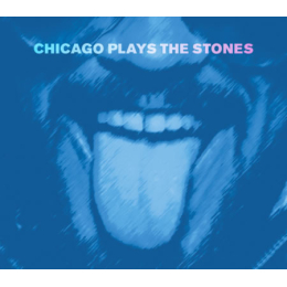 Chicago Plays The Stones (CD 2018) Trifold digipak with foldout 56-page booklet.