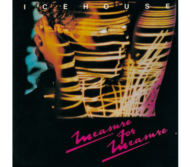 Icehouse - Measure For Measure (CD 1986)