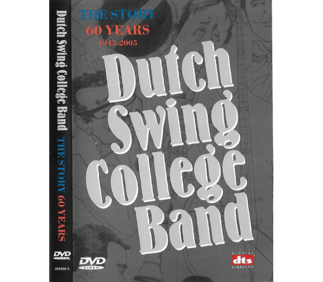 The Dutch Swing College Band – The Story : 60 Years; 1945-2005 (DVD, 2005)