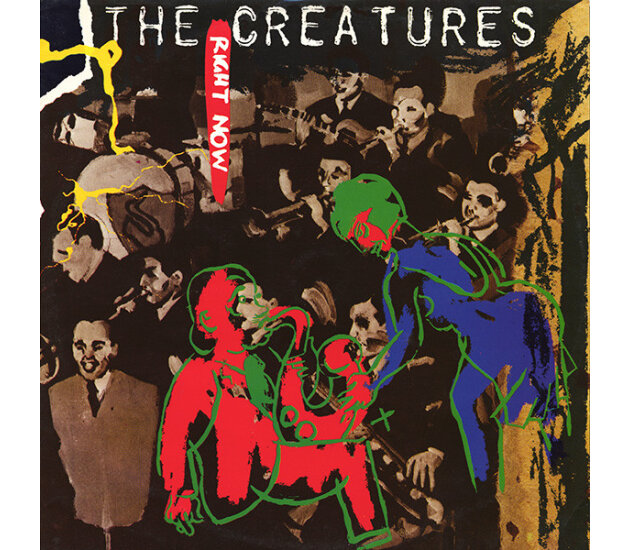 The Creatures – Right Now (12", Single, 1983)