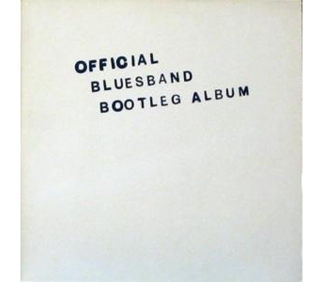 The Blues Band – Official Bluesband Bootleg Album (LP, 1980)