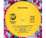 The Ravers vs The Ravers – Punk Rock Christmas / Silent Night (Coloured LP, 1978)