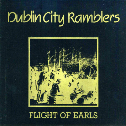 Dublin City Ramblers - Flight Of Earls (CD, 1993)