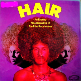 Haïr - The Tribal Rock Musical - An Exciting New Recording (LP 1970)