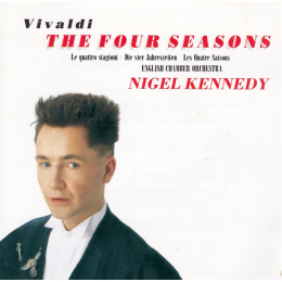 Antonio Vivaldi - Nigel Kennedy, English Chamber Orchestra - The Four Seasons  (Le Quattro Stagioni · Die Vier Jahreszeiten · Les Quatre Saisons) (CD, 1989)