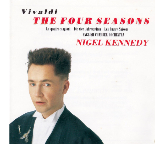 Antonio Vivaldi - Nigel Kennedy, English Chamber Orchestra - The Four Seasons  (Le Quattro Stagioni · Die Vier Jahreszeiten · Les Quatre Saisons) (CD, 1989)