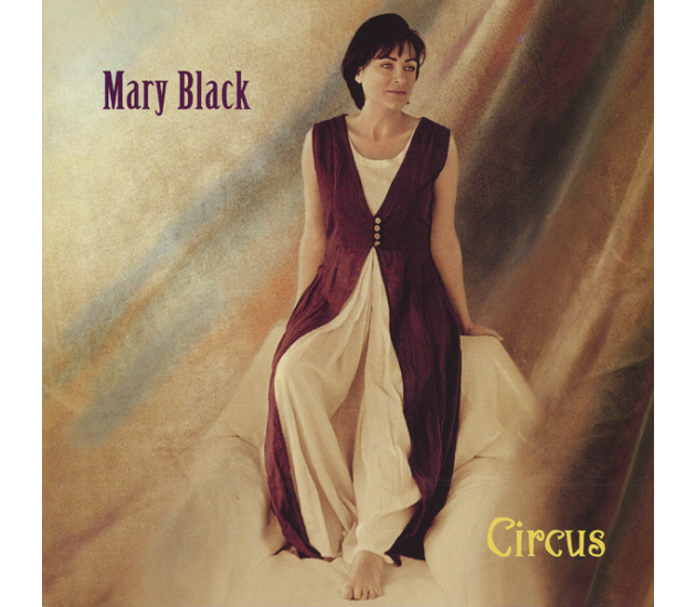 Mary Black - Circus (CD, 1995)