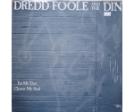 Dredd Foole And The Din ‎– Eat My Dust, Cleanse My Soul (LP, 1985)