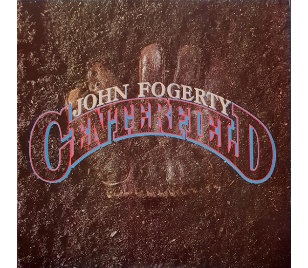 John Fogerty – Centerfield (LP, 1985)