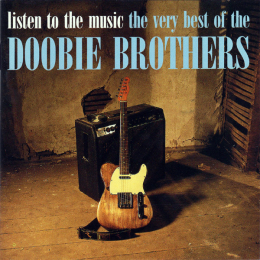 Doobie Brothers, The - Listen To The Music ⋅ The Very Best Of The Doobie Brothers (CD, 1993)