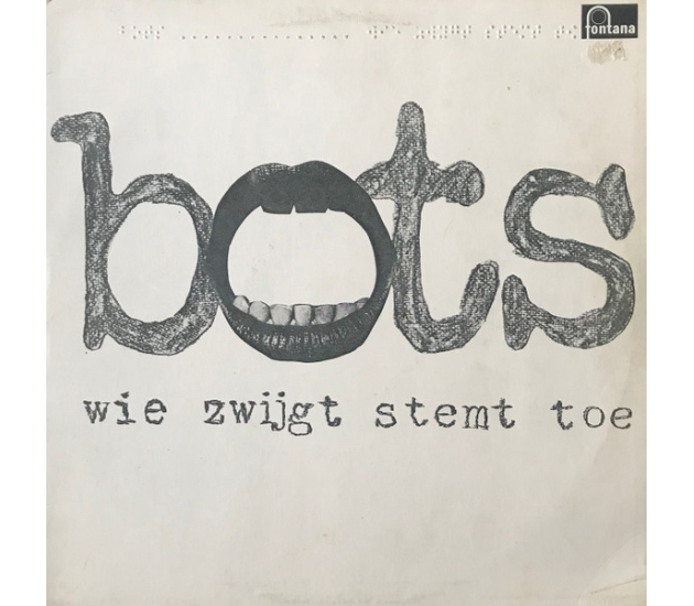 Bots - Wie Zwijgt Stemt Toe