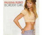 Paulina Rubio - Border Girl (CD, 2002)