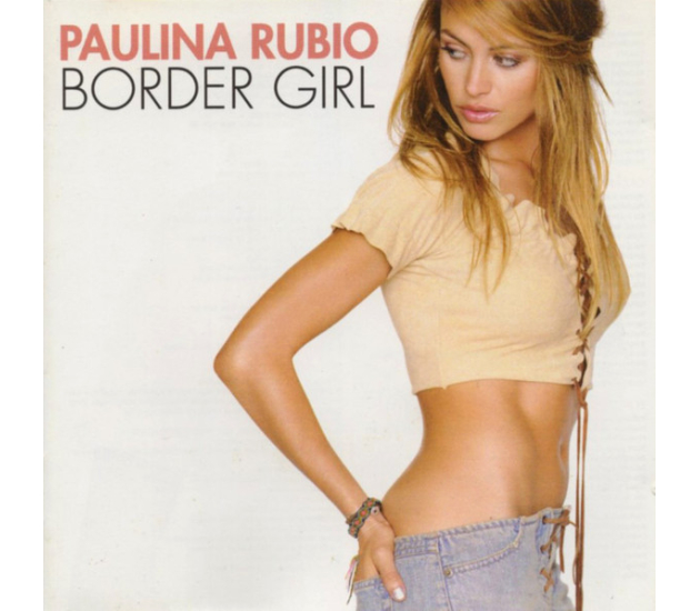 Paulina Rubio - Border Girl (CD, 2002)