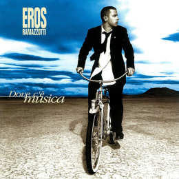 Eros Ramazzotti - Dove C'è Musica (CD, 1996)