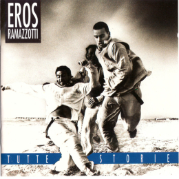 Eros Ramazzotti - Tutte Storie (CD)