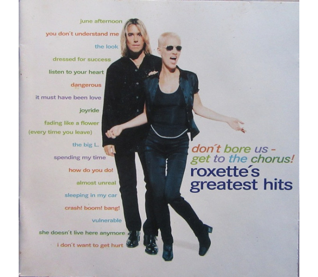 Roxette - Don't Bore Us - Get To The Chorus! (Roxette's Greatest Hits) (CD, 1995)