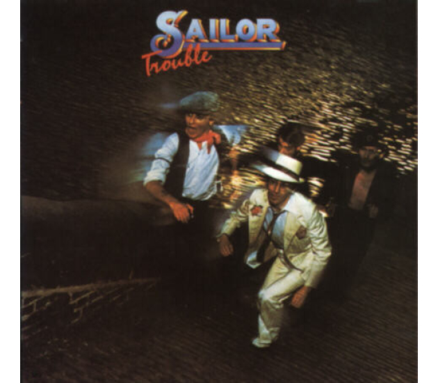 Sailor - Trouble (LP 1975)
