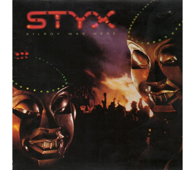 Styx - Kilroy Was Here (LP 1983)