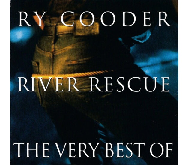 Ry Cooder - River Rescue - The Very Best Of (CD, 1994)