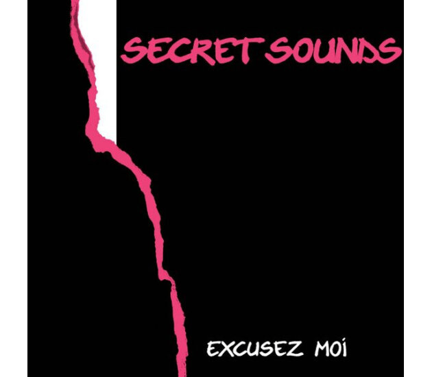 Secret Sounds - Excusez Moi (LP 1983)