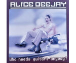 Alice Deejay – Who Needs Guitars Anyway? (LP, Limited, Purple, 2025)