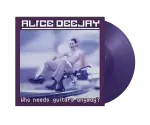 Alice Deejay – Who Needs Guitars Anyway? (LP, Limited, Purple, 2025)
