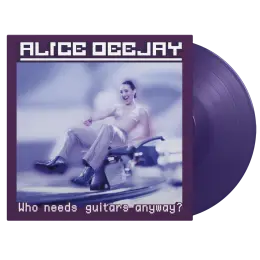Alice Deejay – Who Needs Guitars Anyway? (LP, Limited, Purple, 2025)