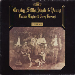 Crosby, Stills, Nash & Young / Dallas Taylor & Greg Reeves - Déjà Vu (LP 1981) CA