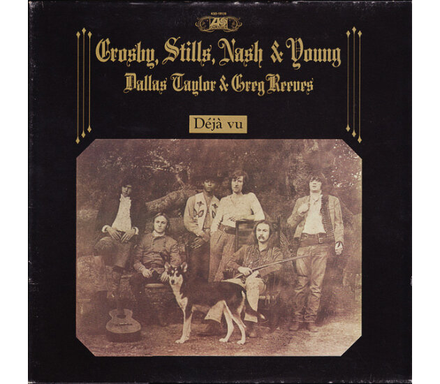 Crosby, Stills, Nash & Young / Dallas Taylor & Greg Reeves - Déjà Vu (LP 1981) CA