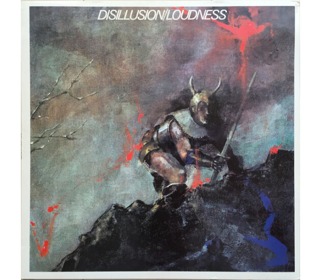 Loudness - Disillusion (LP 1984)