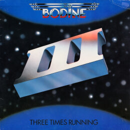 Bodine - Three Times Running (LP 1983)