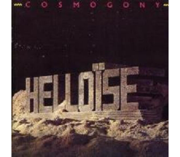 Helloïse - Cosmogony (LP 1985)