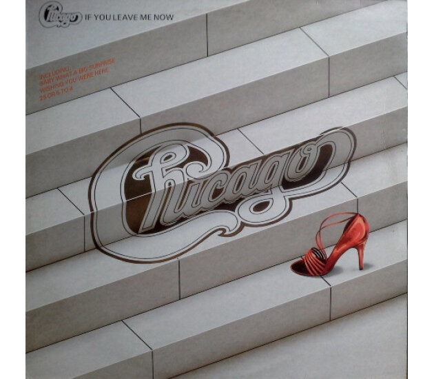 Chicago – If You Leave Me Now (LP, 1986)