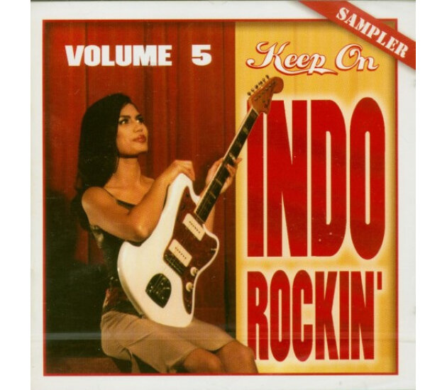 Keep On Indo Rockin' - Volume 5 (CD 2000)