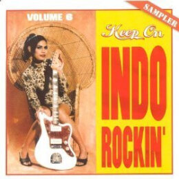 Keep On Indo Rockin' - Volume 6 (CD 2000)