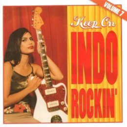 Keep On Indo Rockin' - Volume 7 (CD 2001)