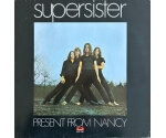 Supersister - Present From Nancy (LP)