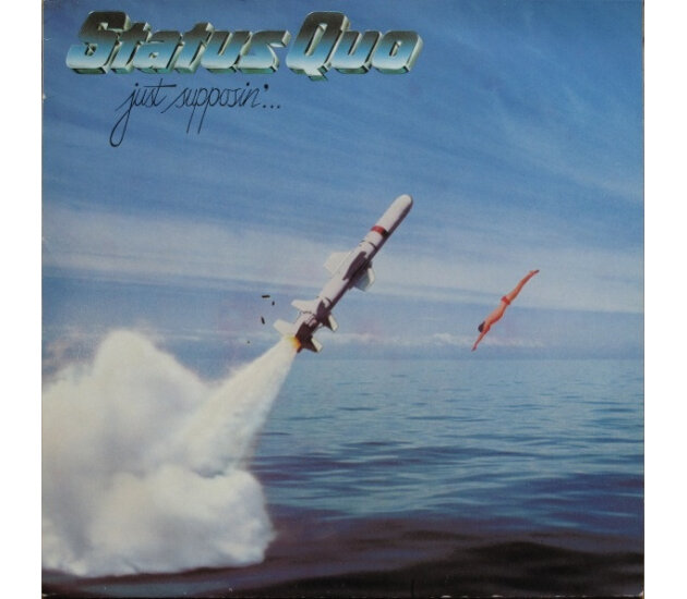 Status Quo - Just Supposin'... (LP 1980)