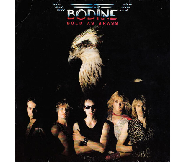 Bodine - Bold As Brass (LP, 1982)