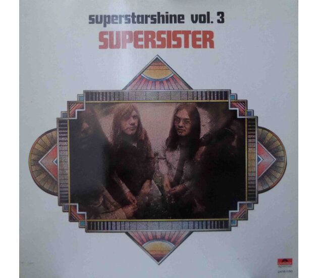 Supersister - Superstarshine Vol. 3 (LP, 1972)