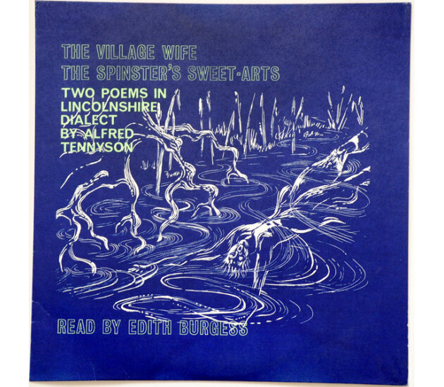 Edith Burgess - Two Poems In Lincolnshire Dialect By Alfred Tennyson (LP, 1970)