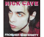 Nick Cave & The Bad Seeds - From Her To Eternity (LP, 1984)