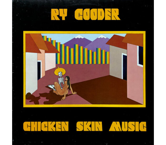 Ry Cooder - Chicken Skin Music (LP, 1976)