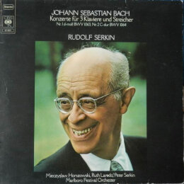 Johann Sebastian Bach - Rudolf Serkin, Mieczyslaw Horszowski, Ruth Laredo, Peter Serkin, Marlboro Festival Orchestra - Konzerte Für 3 Klaviere Und Streicher: Nr. 1 D-moll BWV 1063, Nr. 2 C-dur BWV 1064 (LP, 1977)