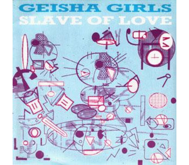 Geisha Girls - Slave Of Love (12", Maxi, 1984)