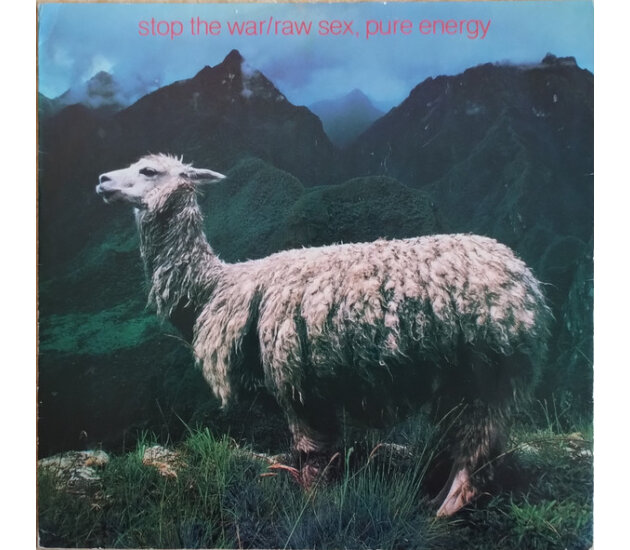 Raw Sex, Pure Energy - Stop The War / Give Sheep A Chance (12", Maxi, 1982)