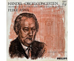 Feike Asma, Georg Friedrich Händel - Orgelconcerten (LP)