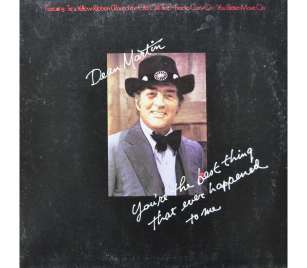 Dean Martin - You're The Best Thing That Ever Happened To Me (LP, 1974)